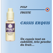 Pulp - CASSIS EXQUIS - 10ml