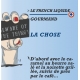 Le French Liquide - LA CHOSE - 10ml