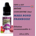 VAPE OR DIY - ARÔME MAKA ROND FRAMBOISE - 10 ml