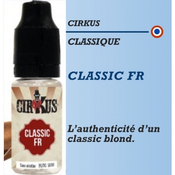 Cirkus - CLASSIC FR - 10ml Cirkus - CLASSIC FR - 10ml