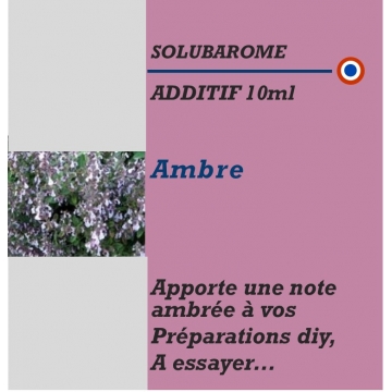 SOLUBAROME - ADDITIF AMBRE - 10 ml SOLUBAROME - ADDITIF AMBRE - 10 ml