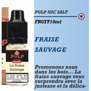 Pulp Nic Salt - FRAISE SAUVAGE - 10ml