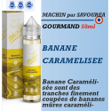 Machin - BANANE CARAMELISEE - 50ml