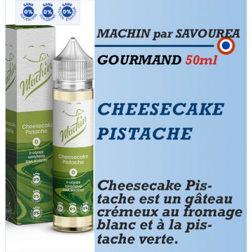 Machin - CHEESECAKE PISTACHE - 50ml