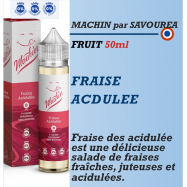 Machin - FRAISE ACIDULEE - 50ml