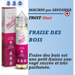 Machin - FRAISE DES BOIS - 50ml