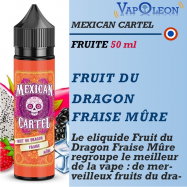 Mexican Cartel - FRUIT du DRAGON FRAISE MÛRE - 50ml