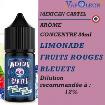 MEXICAN CARTEL - ARÔME LIMONADE FRUITS ROUGES BLEUETS - 30ml MEXICAN CARTEL - ARÔME LIMONADE FRUITS ROUGES BLEUETS - 30ml