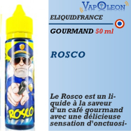 EliquidFrance - ROSCO - 50ml