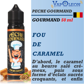 Péché Gourmand - FOU de CARAMEL - 50ml Péché Gourmand - FOU de CARAMEL - 50ml
