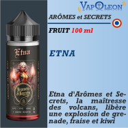 arômes et secrets - ETNA - 100 ml